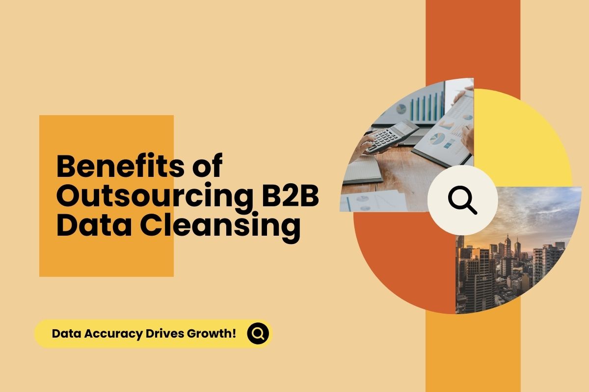 Strategic Benefits of Outsourcing B2B Data Cleansing Services